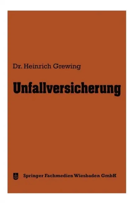 Unfallversicherung by Heinrich Grewing