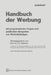 Handbuch der Werbung: Mit programmierten Fragen und praktischen Beispieken von Werbefeldzügen by Uwe Johannsen