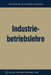 Industriebetriebslehre by Wilhelm Kalveram