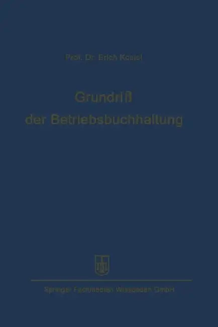 Grundriß der Betriebsbuchhaltung by Erich Kosiol