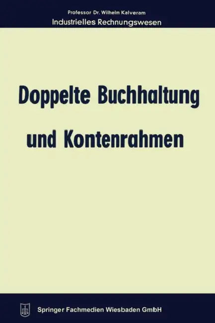 Doppelte Buchhaltung Und Kontenrahmen by Wilhelm Kalveram