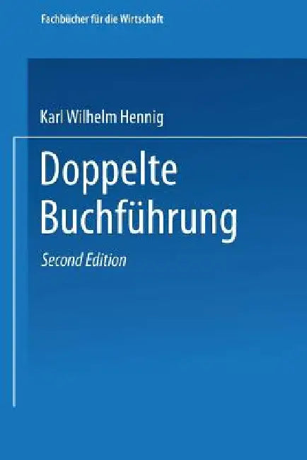 Doppelte Buchführung by Karl Wilhelm Hennig