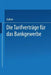 Die Tarifverträge Für Das Bankgewerbe by Gabler Wiesbaden