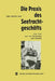 Die PRAXIS Des Seefrachtgeschäfts: Eine Kiste Reist Von Deutschland Nach Kalkutta by Hans-Joachim Leue