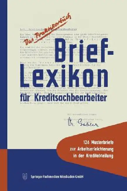 Brief-Lexikon Für Kreditsachbearbeiter: Ein Handbuch Für Die Bankmäßige Kreditbearbeitung by Jürgen W. Werhahn