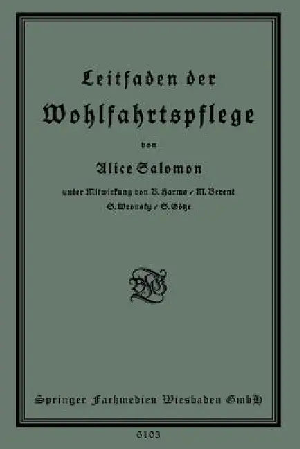 Leitfaden Der Wohlfahrtspflege by Alice Salomon