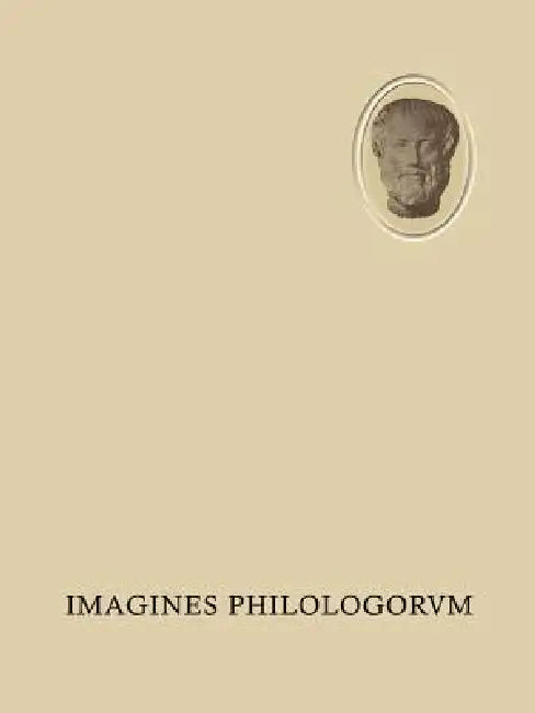 Imagines Philologorvm: 160 Bildnisse Aus Der Zeit Von Der Renaissance Bis Zur Gegenwart by Alfred Gudeman