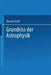 Grundriss Der Astrophysik by Prof Dr Kasimir Graff