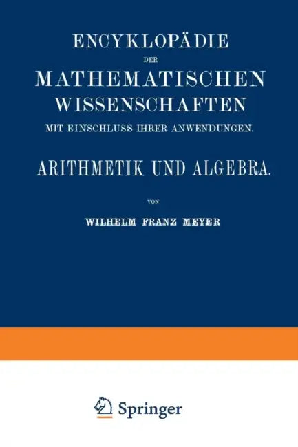 Arithmetik Und Algebra by Wilhelm Franz Meyer