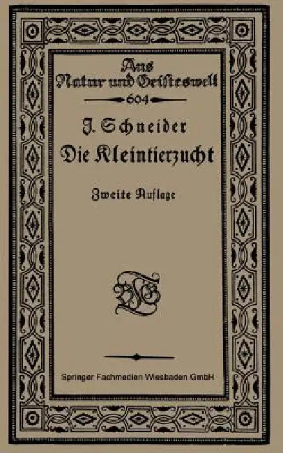 Die Kleintierzucht by Johs Schneider