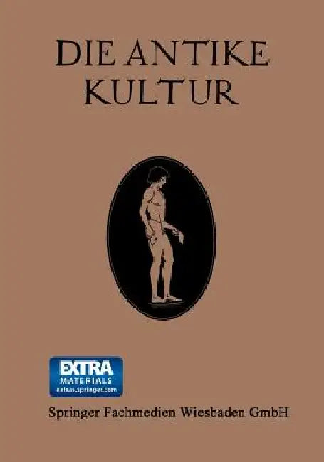 Die Antike Kultur in Ihren Hauptzügen Dargestellt by Franz Poland, Ernst Reisinger, Richard Wagner