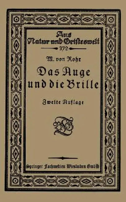 Das Auge Und Die Brille by M. Vonrohr