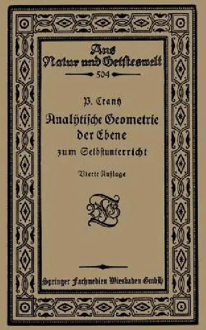 Analytische Geometrie Der Ebene Zum Selbstunterricht by Paul Crantz
