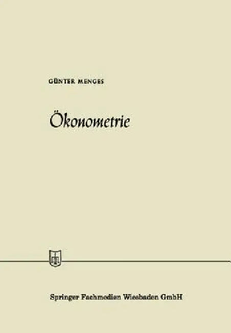 Ökonometrie by Günter Menges