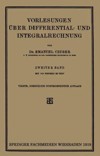 Vorlesungen Über Differential- Und Integralrechnung by Emanuel Czuber
