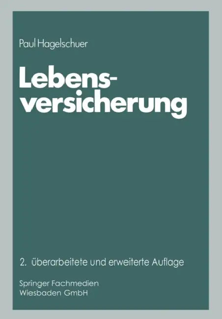 Lebensversicherung by Paul B. Moser Hagelschuer