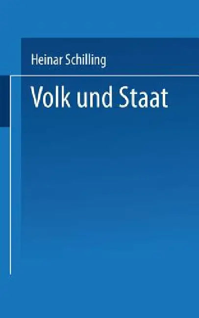 Volk Und Staat: Geschichtliche Abhandlungen Aus Dem "Schwarzen Korps" by Heinar Schilling
