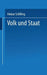 Volk Und Staat: Geschichtliche Abhandlungen Aus Dem "Schwarzen Korps" by Heinar Schilling