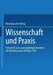 Wissenschaft Und PRAXIS: Festschrift Zum Zwanzigjährigen Bestehen Des Westdeutschen Verlages 1967 by Westdeutscher Verlag