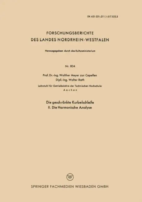 Die Geschränkte Kurbelschleife: II. Die Harmonische Analyse by Walther Meyer Capellen