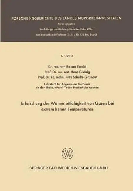 Erforschung Der Wärmeleitfähigkeit Von Gasen Bei Extrem Hohen Temperaturen by Rainer Ewald