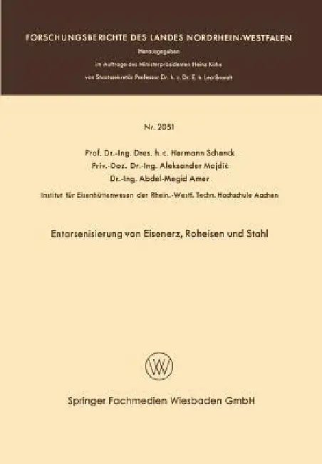 Entarsenisierung Von Eisenerz, Roheisen Und Stahl by Hermann Rudolf Schenck