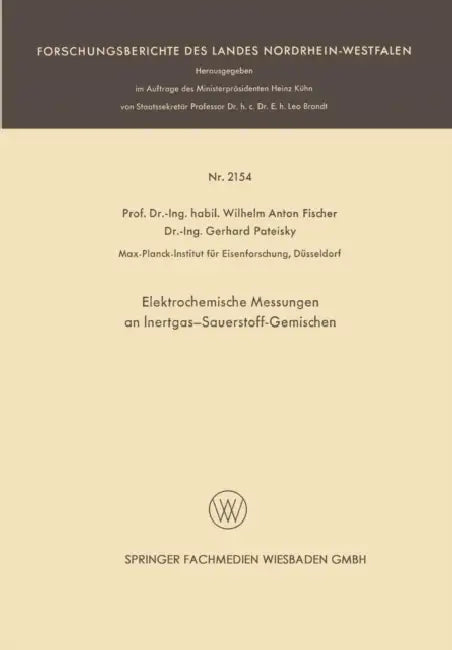 Elektrochemische Messungen an Inertgas-Sauerstoff-Gemischen by Wilhelm Anton Fischer