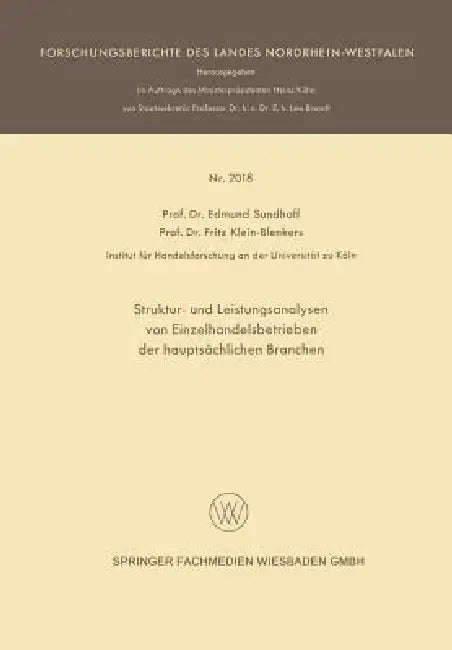 Struktur- Und Leistungsanalysen Von Einzelhandelsbetrieben Der Hauptsächlichen Branchen by Edmund Sundhoff