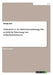 Leiharbeit in der Betriebsverfassung. Die rechtliche Verortung von Leiharbeitnehmern by Doll, Svenja