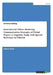 International Online Marketing Communication Strategies of Global Players. A Linguistic Study with Special Reference to T-Mobile by Christina Kuttnig