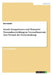Soziale Kompetenzen und Planspiele. Personalentwicklung im Unternehmen mit dem Versuch der Kostensenkung by Seidel, Kurt