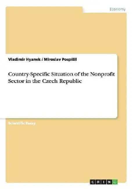 Country-Specific Situation of the Nonprofit Sector in the Czech Republic by Vladimir Hyanek