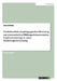 Portfolioarbeit als pädagogisches Werkzeug zur systematischen Bildungsdokumentation. Implementierung in einer Kindertagesbetreuung by Kritzler, Sara