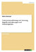 Unternehmensführung und -beratung. Begriffe, Anforderungen und Schwierigkeiten by Schwerger, Meike