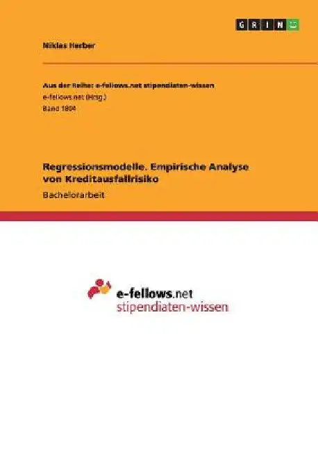 Regressionsmodelle. Empirische Analyse von Kreditausfallrisiko by Herber, Niklas