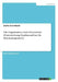 Die Organisation einer Dienstreise (Unterweisung Kaufmann/frau für Büromanagement) by Alter-Morali, Nebile