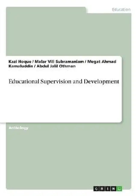 Educational Supervision and Development by Kazi Hoque