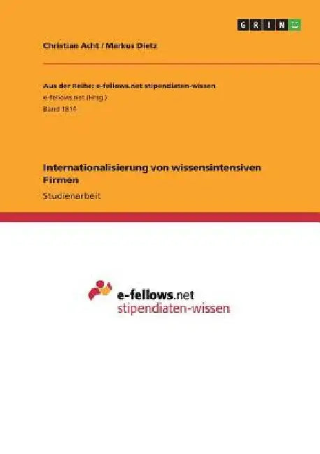 Internationalisierung von wissensintensiven Firmen by Acht, Christian
