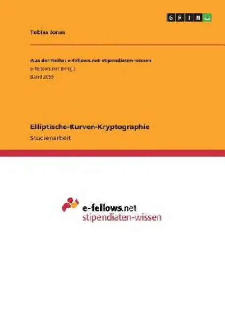 Elliptische-Kurven-Kryptographie by Jonas, Tobias