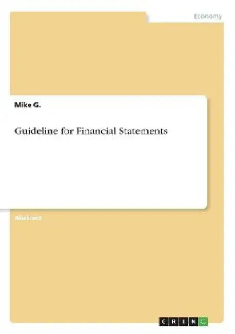 Guideline for Financial Statements by Mike G