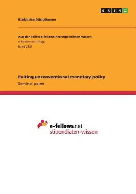 Exiting unconventional monetary policy by Korbinian Stinglhamer
