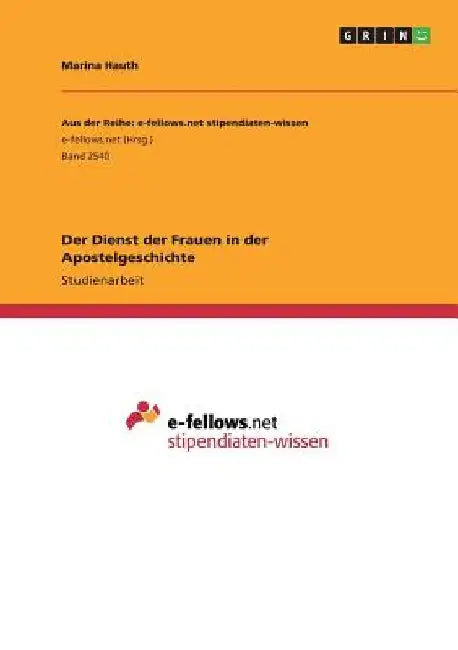 Der Dienst der Frauen in der Apostelgeschichte by Hauth, Marina