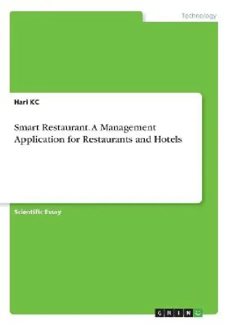 Smart Restaurant. A Management Application for Restaurants and Hotels by Abish Gurung