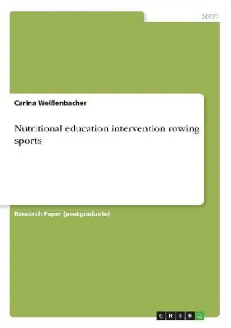 Nutritional education intervention rowing sports by Carina Weißenbacher