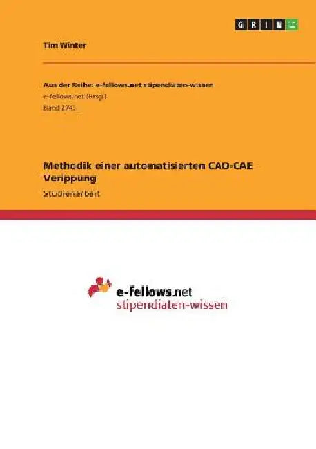 Methodik einer automatisierten CAD-CAE-integrierten Verrippung von Kunststoffbauteilen by Winter, Tim