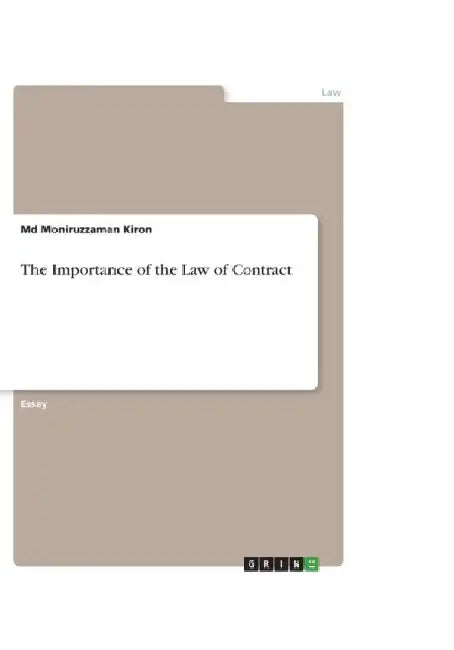 The Importance of the Law of Contract by Moniruzzaman Kiron