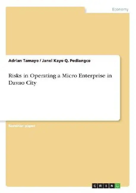 Risks in Operating a Micro Enterprise in Davao City by Adrian Tamayo