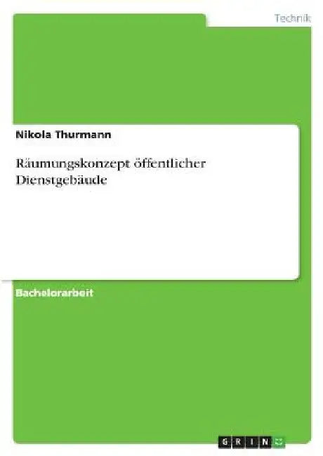 Räumungskonzept öffentlicher Dienstgebäude by Thurmann, Nikola