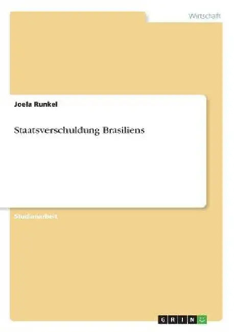 Staatsverschuldung Brasiliens by Runkel, Joela