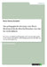 Das pädagogische Konzept von Maria Montessori in der Kita bei Kindern von vier bis sechs Jahren: Der Ansatz der Montessori-Pädagogik wirkt sich besond by Bartschat, Marie-Therese